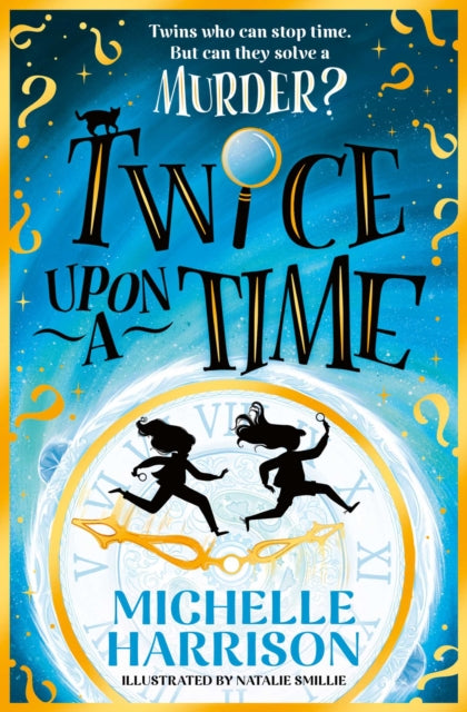 9781398538191, Twice Upon a Time : The perfect time-travel mystery