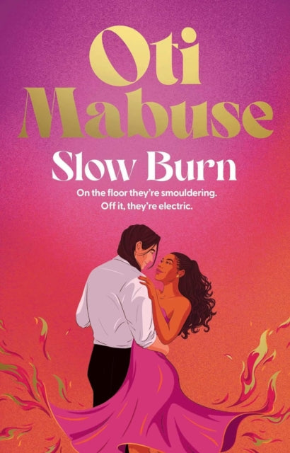9781398540453, Slow Burn : The unputdownable debut novel from Oti Mabuse