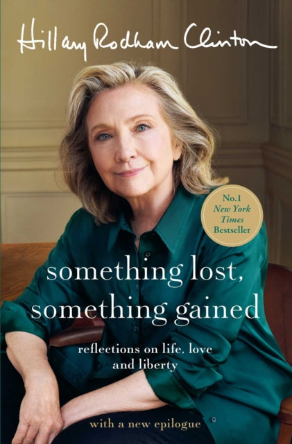 9781398542730, Something Lost, Something Gained : Reflections on Life, Love and Liberty