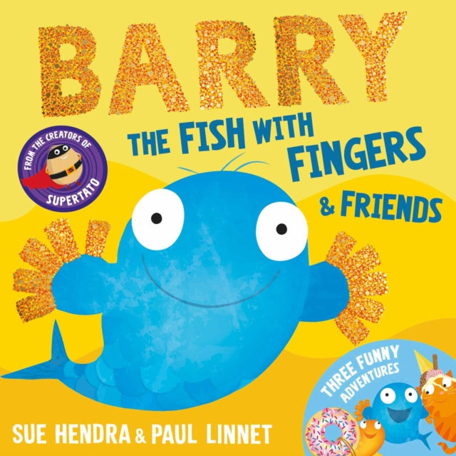 9781398552388, Barry the Fish with Fingers & Friends : Three Funny Adventures