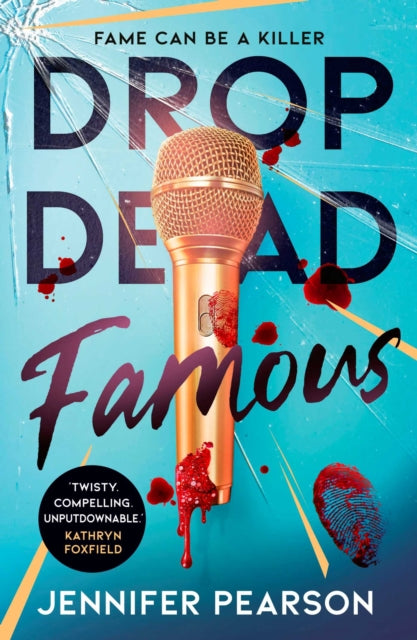 9781398553354, Drop Dead Famous : The crime thriller obsession of the summer!