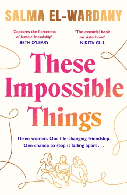 9781398705791-These Impossible Things : An unforgettable story of love and friendship