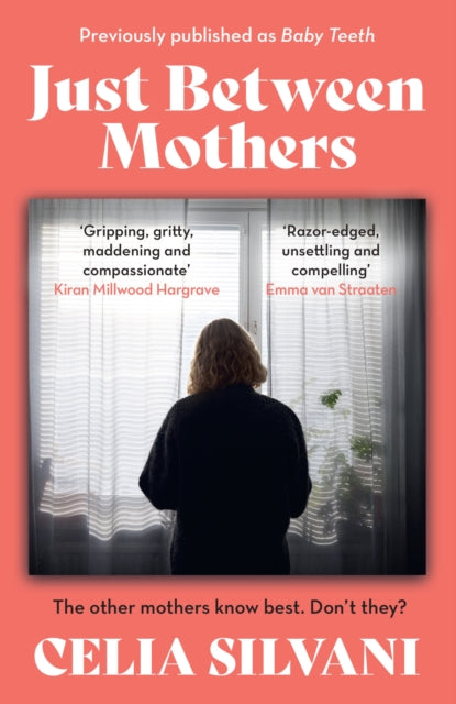 9781398714427, Just Between Mothers : The compulsive, unputdownable and thought-provoking novel that you won't be able to put down!