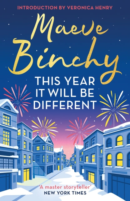9781398715387-This Year It Will Be Different : Christmas stories from the world's favourite storyteller