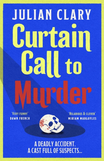 9781398717329, Curtain Call to Murder : The brand-new, laugh-out-loud murder mystery series from national treasure Julian Clary