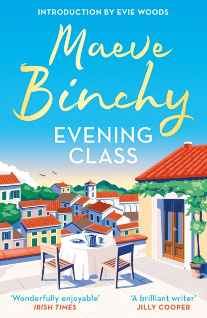 9781398724877, Evening Class : Friendship, holidays, love - the perfect read for summer