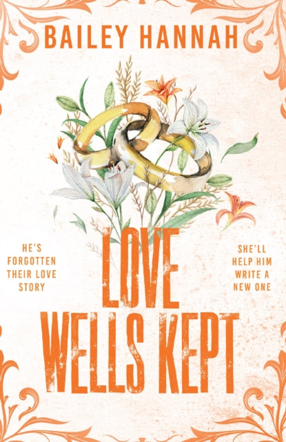 9781398728462, Love Wells Kept : The must read spicy, heartwarming and heartbreaking cowboy romance that will have you LASSOED!