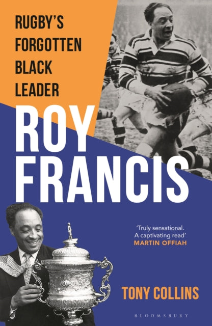 9781399417952-Roy Francis : Rugby's Forgotten Black Leader