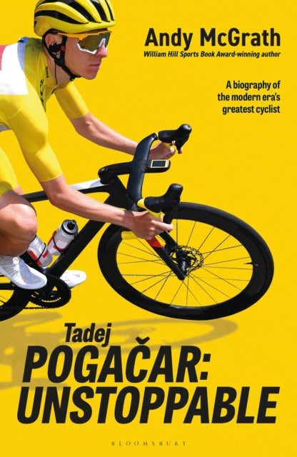 9781399426558, Tadej Pogacar : Unstoppable