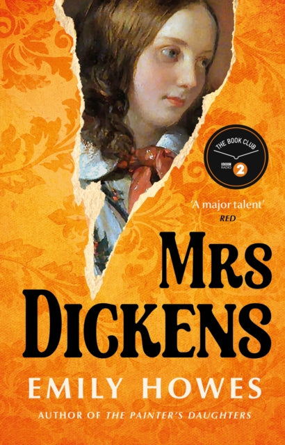 9781399610834, Mrs. Dickens : From the award-winning author of The Painter's Daughters
