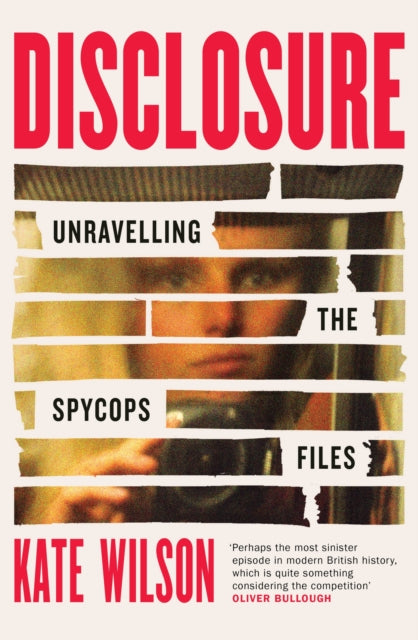 9781399614290-Disclosure : Unravelling the Spycops Files