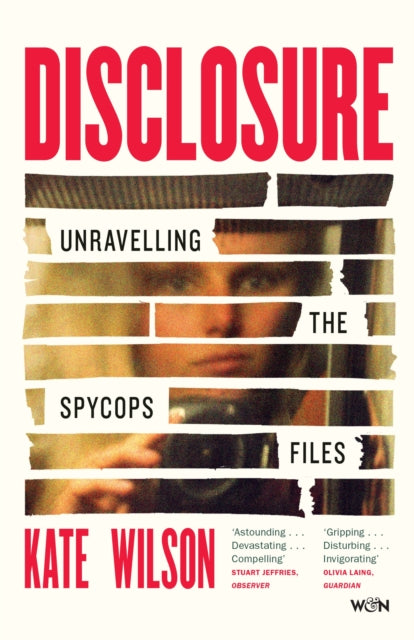 9781399614313, Disclosure : Unravelling the Spycops Files