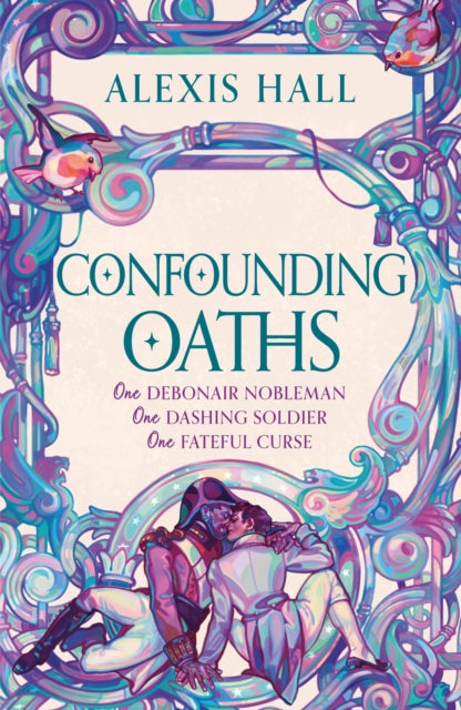 9781399616508-Confounding Oaths : A standalone Regency romantasy perfect for fans of Bridgerton from the bestselling author of Boyfriend Material
