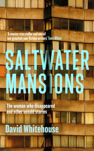 9781399621977-Saltwater Mansions : The woman who disappeared and other untold stories