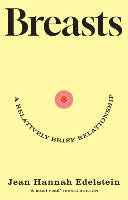 9781399622370-Breasts : A Relatively Brief Relationship - the funny, moving and universally relatable new memoir
