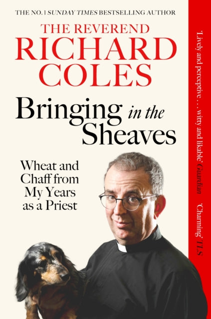 9781399628464-Bringing in the Sheaves : Wheat and Chaff from My Years as a Priest