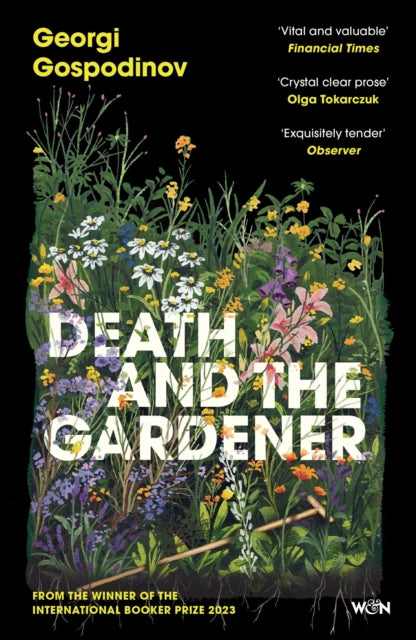 9781399631044, Death and the Gardener : From the International Booker Prize-winning author of Time Shelter