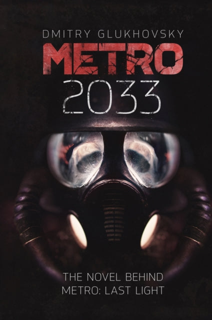 9781399633703, Metro 2033 : The novels that inspired the bestselling games
