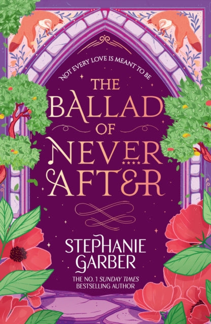 9781399633888, The Ballad of Never After : Step into a world of fairytales and magic with the second book in the global bestselling Once Upon a Broken Heart series