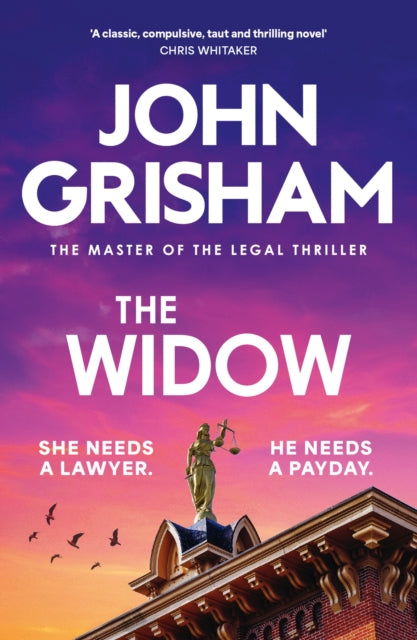 9781399703437, The Widow : the unforgettable new courtroom drama from the master of the legal thriller!