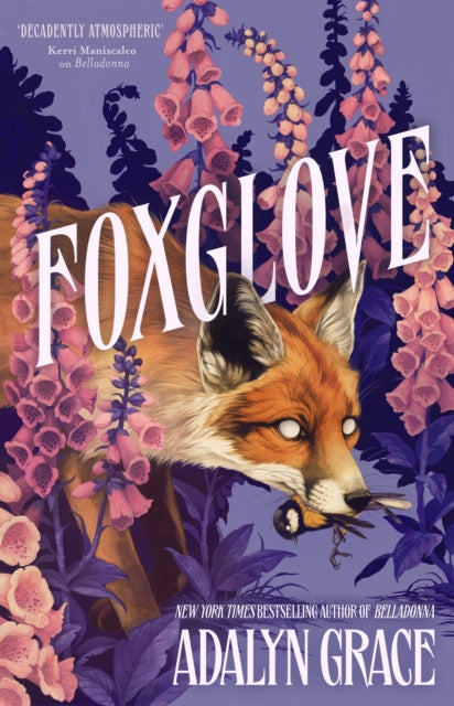 9781399705134-Foxglove : The thrilling and heart-pounding gothic fantasy romance sequel to Belladonna