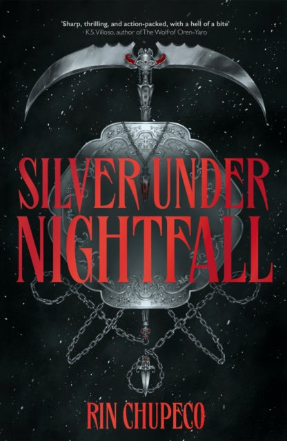 9781399711616-Silver Under Nightfall : an unmissable, action-packed dark fantasy featuring blood thirsty vampire courts, political intrigue, and a delicious forbidden-romance!