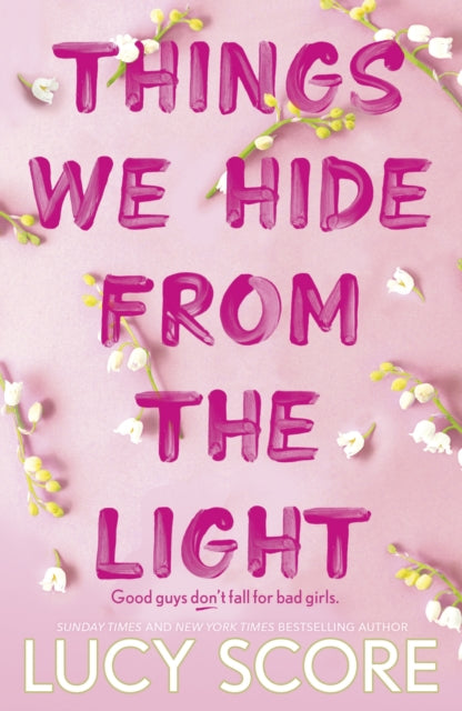 9781399713771-Things We Hide From The Light : the Sunday Times bestseller and TikTok sensation - Lucy's new book Story of My Life is out now!