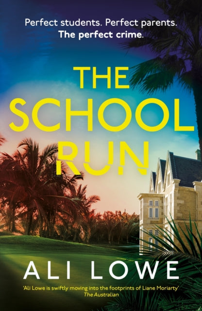 9781399717830-The School Run : The gripping new 2024 thriller full of scandal, secrets and glamour from the bestselling author of The Trivia Night
