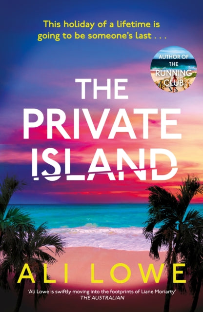 9781399717878, The Private Island : The gripping new 2025 thriller full of scandal, secrets and glamour from the bestselling author of The School Run