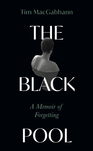 9781399728232-The Black Pool : A Memoir of Forgetting