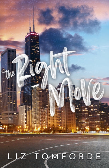 9781399728560-The Right Move : A forced proximity, fake dating sports romance from the TikTok sensation and author of MILE HIGH