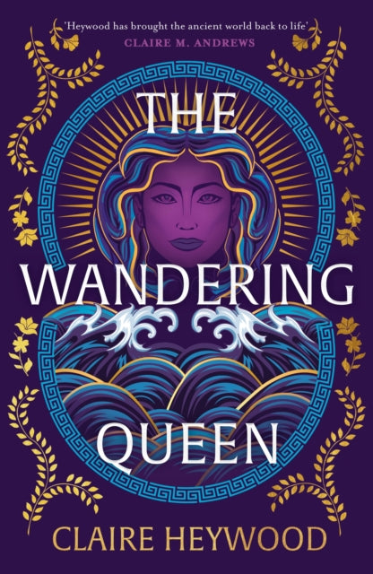 9781399730259, The Wandering Queen : An enchanting feminist retelling of the story of fierce Queen Dido and her tragic love affair with Prince Aeneas from the bestselling author of The Daughters of Sparta