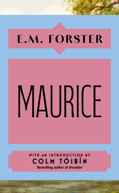 9781399736206-Maurice : With an introduction by Colm Toibin, bestselling author of Brooklyn