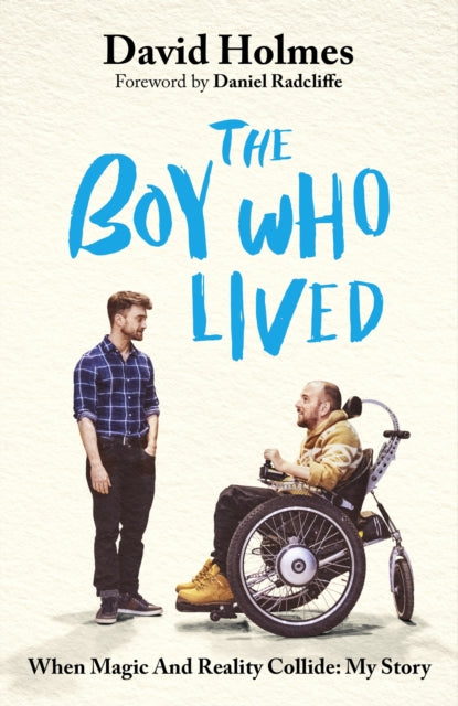9781399738811-The Boy Who Lived : When Magic and Reality Collide: my story, with a foreword by Daniel Radcliffe