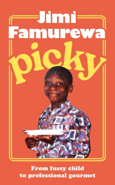 9781399739542-Picky : From fussy child to professional gourmet