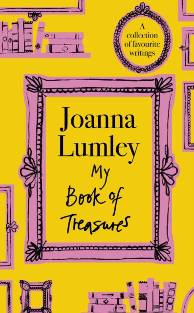 9781399741613, My Book of Treasures : A collection of favourite writings
