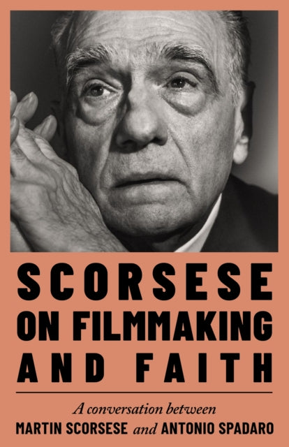 9781399744386, Scorsese on Filmmaking and Faith