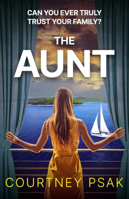 9781399748193, The Aunt : A must-read, twisty and gripping thriller full of suspense