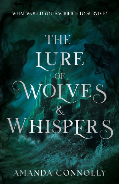 9781399748964, The Lure of Wolves and Whispers : a propulsive and dark romantasy for fans of One Dark Window