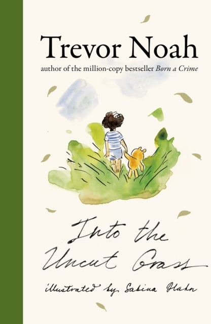 9781399821339-Into the Uncut Grass : The instant New York Times bestseller