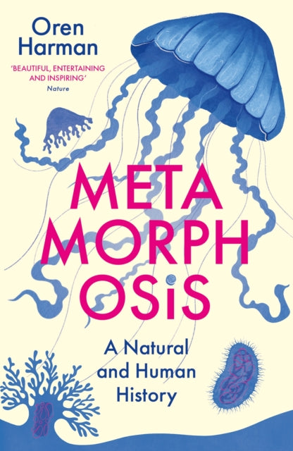 9781399826587, Metamorphosis : A Natural and Human History