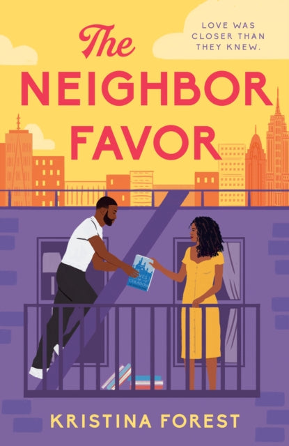 9781405956451-The Neighbor Favor : The swoon-worthy and gloriously romantic romcom for fans of Honey & Spice