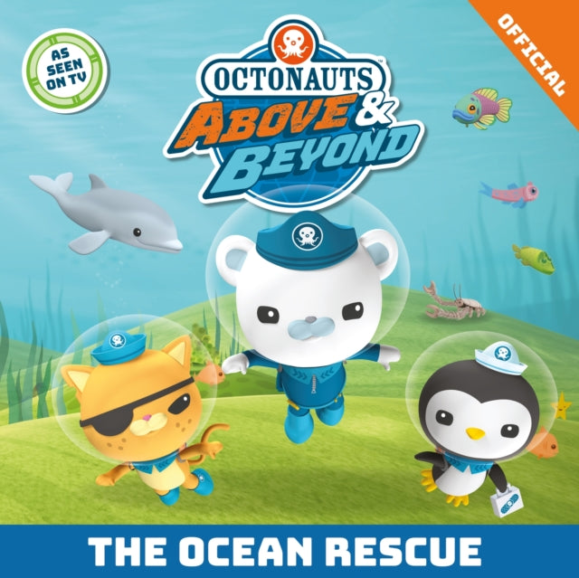9781408375341-Octonauts Above & Beyond: The Ocean Rescue