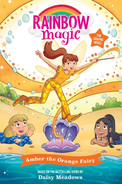 9781408376348, Rainbow Magic: Amber the Orange Fairy : Full Colour Graphic Novel: The Rainbow Fairies Book 2