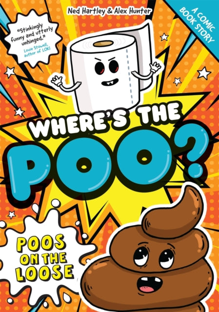 9781408377819, Where's the Poo? - A Comic Book Story: Poos on the Loose : Book 1
