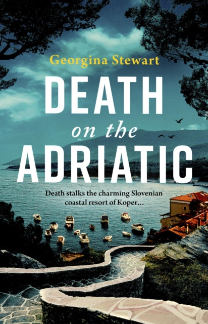 9781408719794-Death on the Adriatic : An utterly gripping, sun-drenched destination thriller