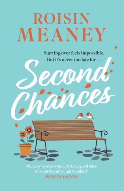 9781408731765, Second Chances : from the Irish bestseller comes a brand-new uplifting and escapist novel to make you laugh and cry