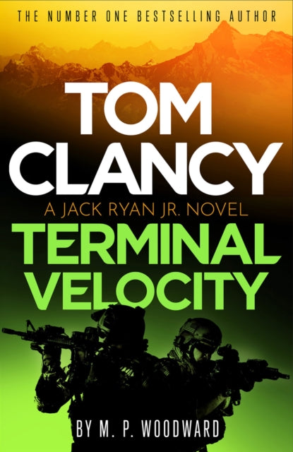 9781408732816, Tom Clancy Terminal Velocity : Jack Ryan, Jr. faces his toughest ever challenge in this seriously tense, action-packed global thriller