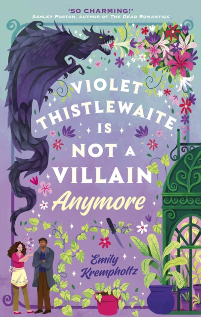 9781408736425, Violet Thistlewaite is Not a Villain Anymore : A charming, must-read 2025 cosy fantasy romance debut with grumpy/sunshine vibes, small-town magic, and heartwarming second chances