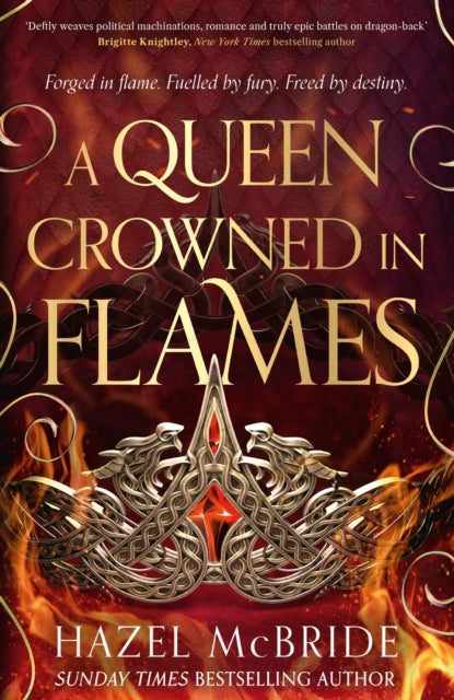 9781408749128, A Queen Crowned in Flames : The hotly anticipated sequel to the bestselling Celtic feminist romantasy sensation